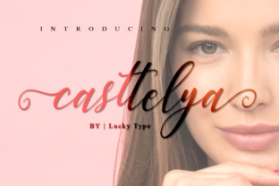 Casttelya: Sweet Calligraphy Font for Real Branding Projects